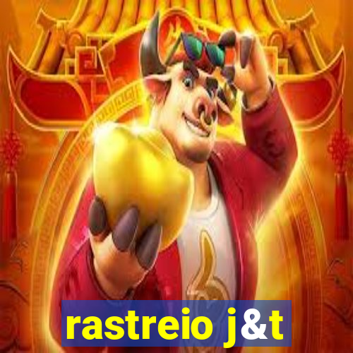 rastreio j&t